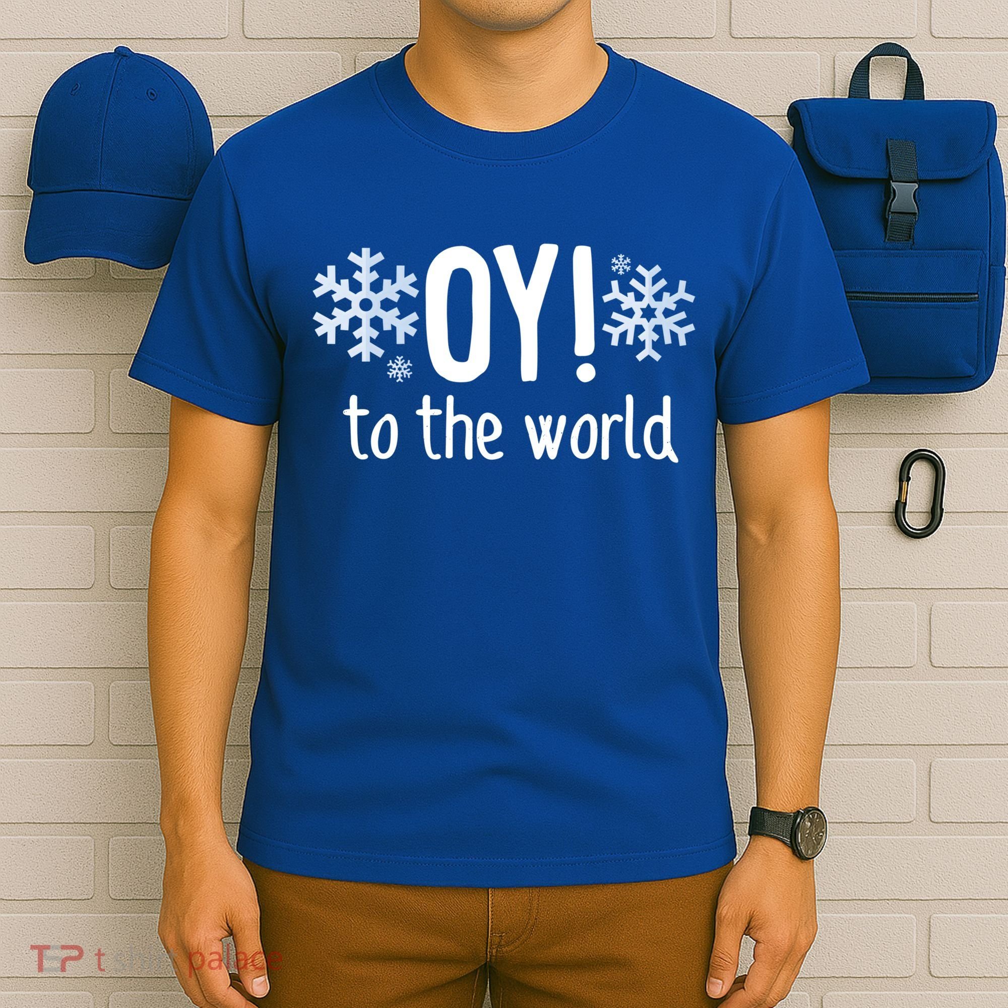 Oy! To The World Hanukkah Jewish Holiday Judaism Humor Gift Great Gift T-Shirt