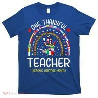 One Thankful Teacher Hispanic Heritage Month Countries T-Shirt thumb 0