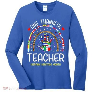 One Thankful Teacher Hispanic Heritage Month Countries Women's Long Sleeve Shirt