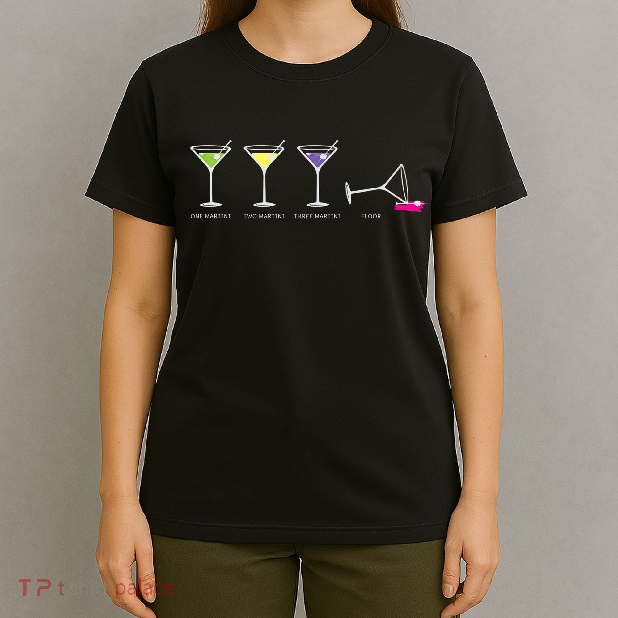 One Two Three Martini Floor For Martini Lovers Cocktail Fans Premium T-Shirt