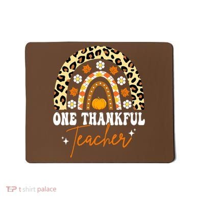 One Thankful Teacher Thanksgiving Fall Autumn Groovy Leopard Mousepad