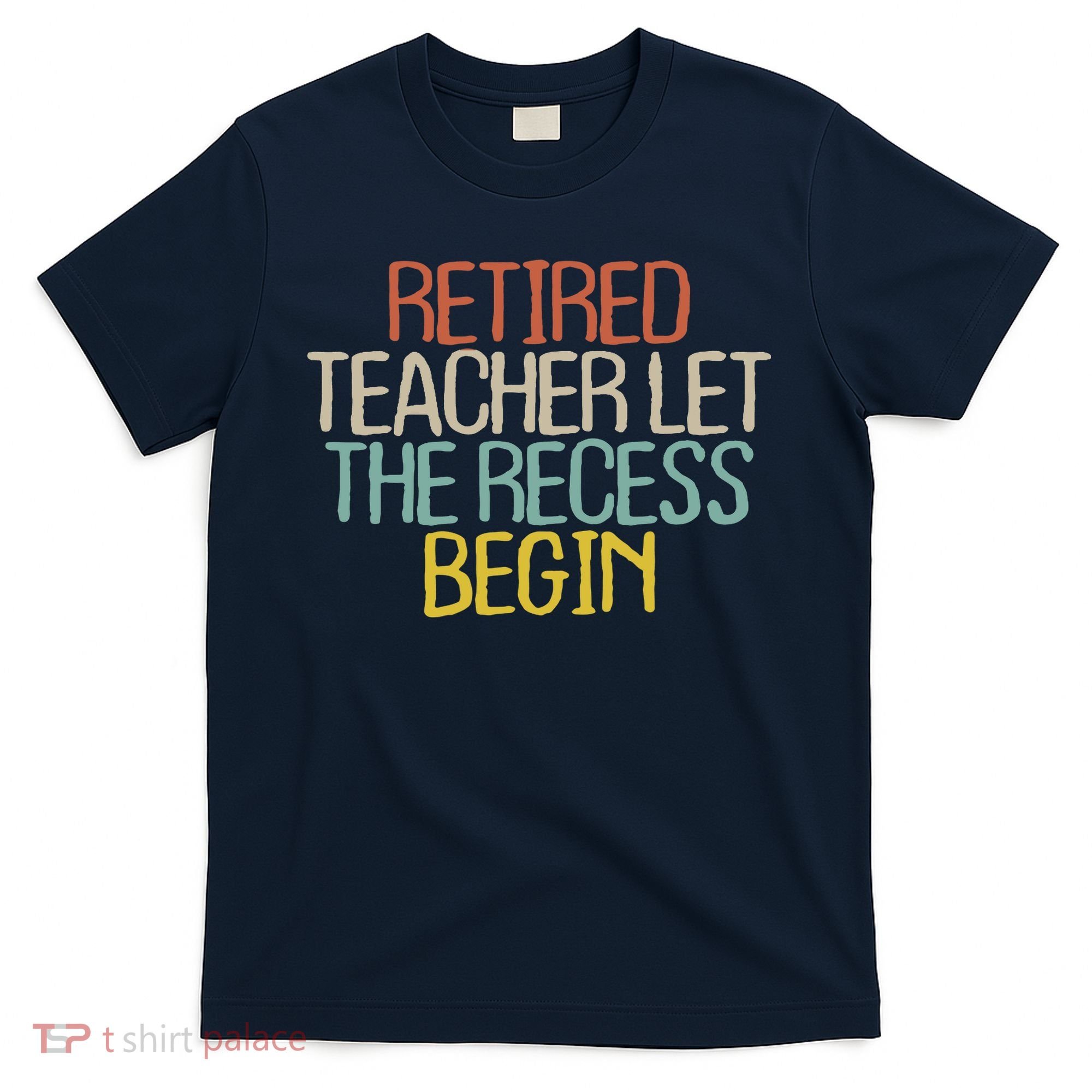 Old Text Vintage Retired Teacher T-Shirt