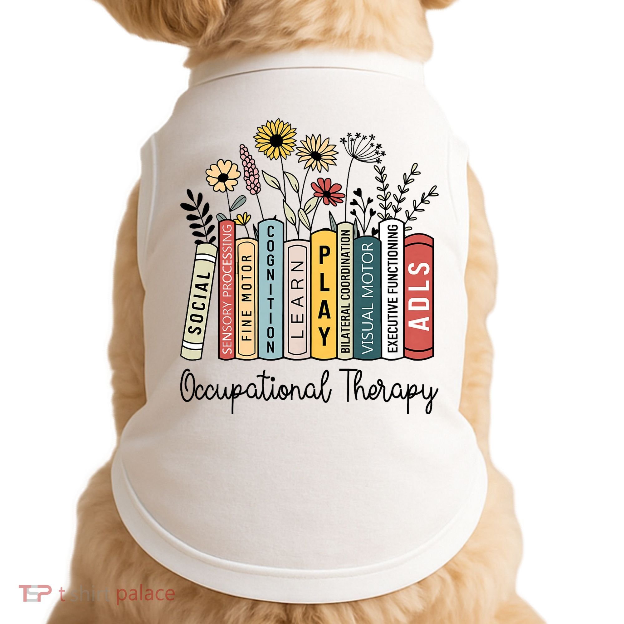 Occupational Therapy Wildflower Book Ot Therapist Assistant Doggie Tank