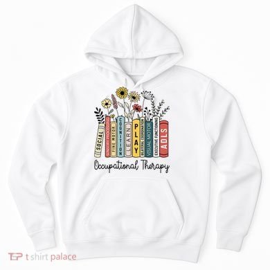 Occupational Therapy Wildflower Book Ot Therapist Assistant Hoodie