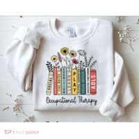 Occupational Therapy Wildflower Book Ot Therapist Assistant Sweatshirt thumb 2