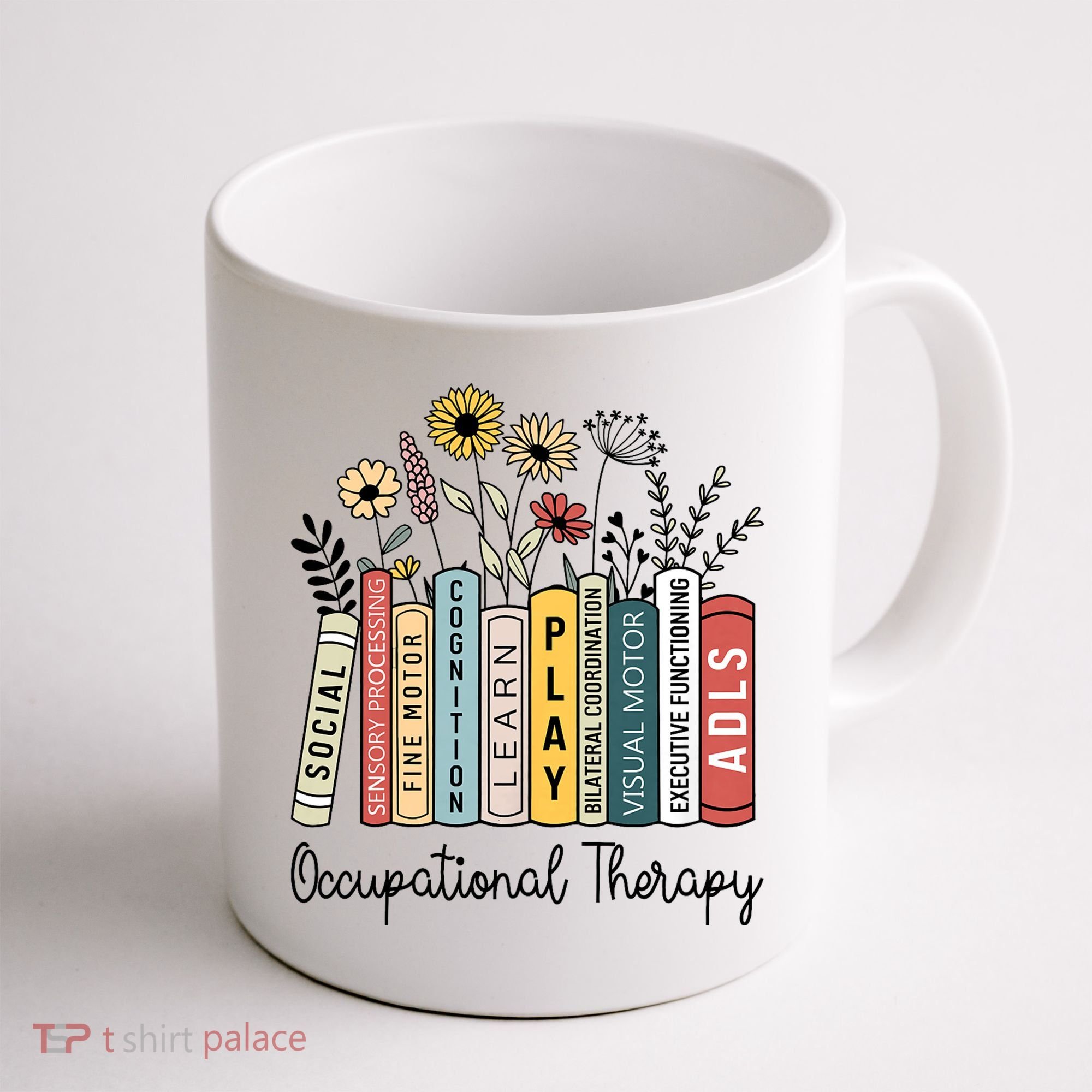 Occupational Therapy Wildflower Book Ot Therapist Assistant Coffee Mug