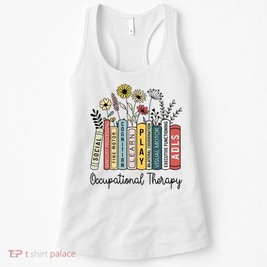 Occupational Therapy Wildflower Book Ot Therapist Assistant Women's Tank Top