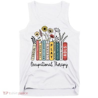 Occupational Therapy Wildflower Book Ot Therapist Assistant Tank Top
