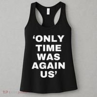 Only Time Was Again Us Women's Tank Top thumb 3