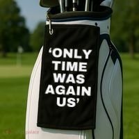 Only Time Was Again Us Golf Towel thumb 2