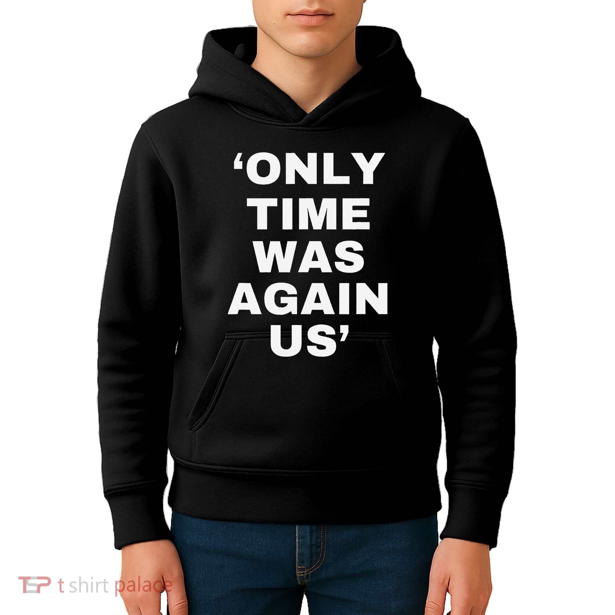 Only Time Was Again Us Kids Hoodie