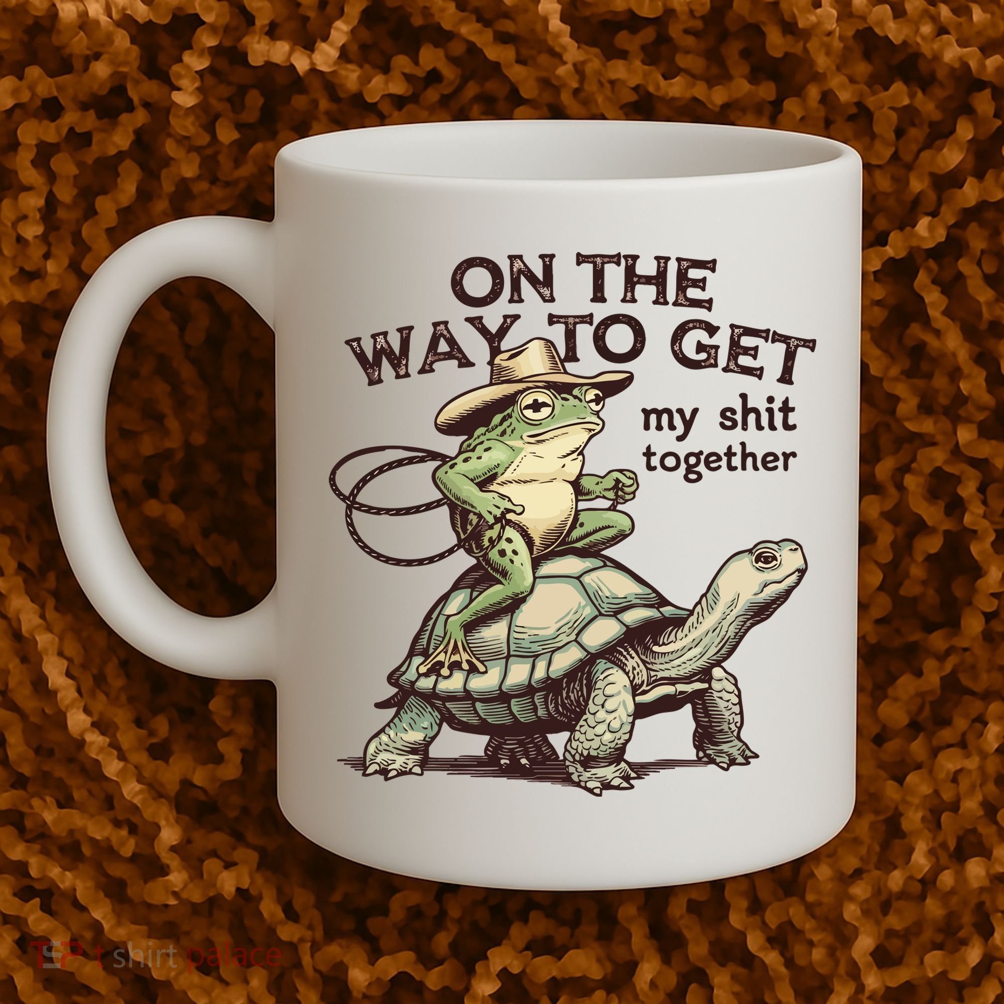 On The Way To Get My Shit Togther Cowboy Frog Turtle Coffee Mug