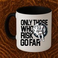 Only Those Who Risk Go Far Astronaut Coffee Mug thumb 2