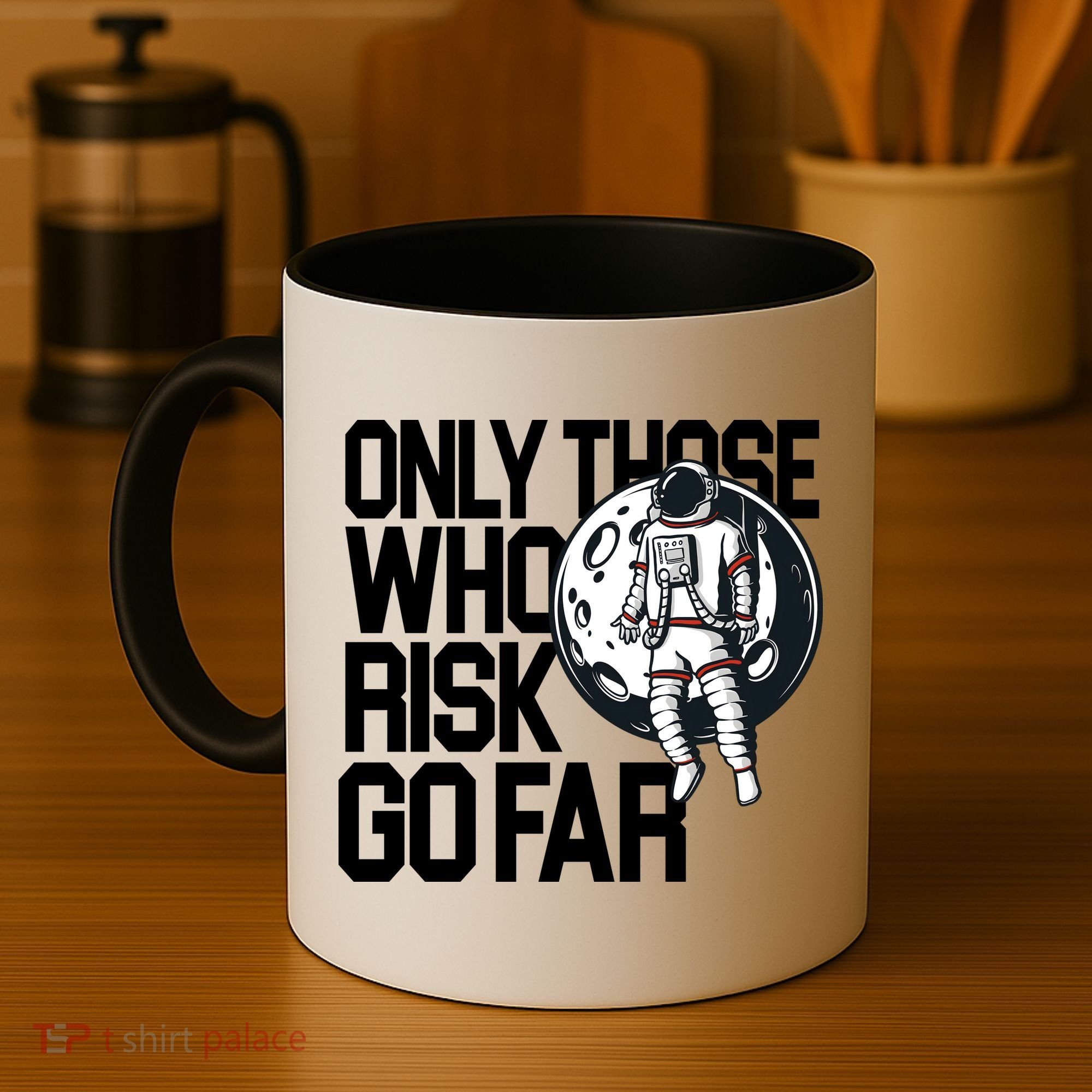 Only Those Who Risk Go Far Astronaut Coffee Mug
