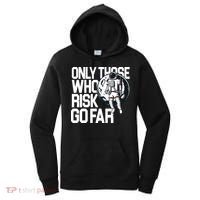 Only Those Who Risk Go Far Astronaut Women's Hoodie thumb 0