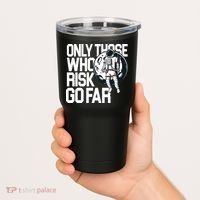 Only Those Who Risk Go Far Astronaut Tumbler thumb 2