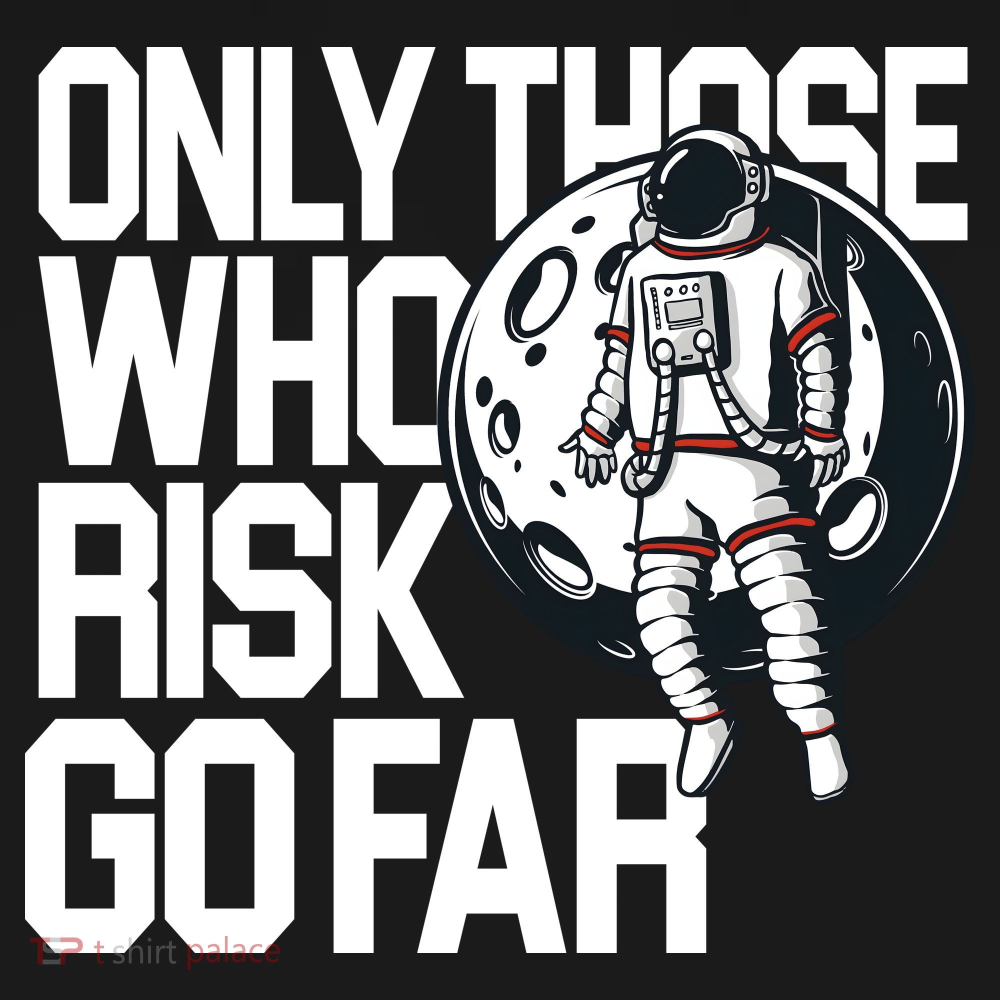 Only Those Who Risk Go Far Astronaut Visor