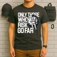 Only Those Who Risk Go Far Astronaut T-Shirt thumb 6
