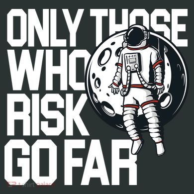 Only Those Who Risk Go Far Astronaut Flat Bill Trucker Hat
