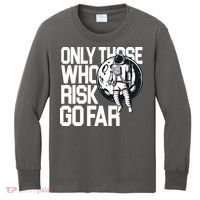 Only Those Who Risk Go Far Astronaut Kids Long Sleeve Shirt thumb 0