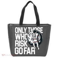 Only Those Who Risk Go Far Astronaut Tote Bag thumb 0