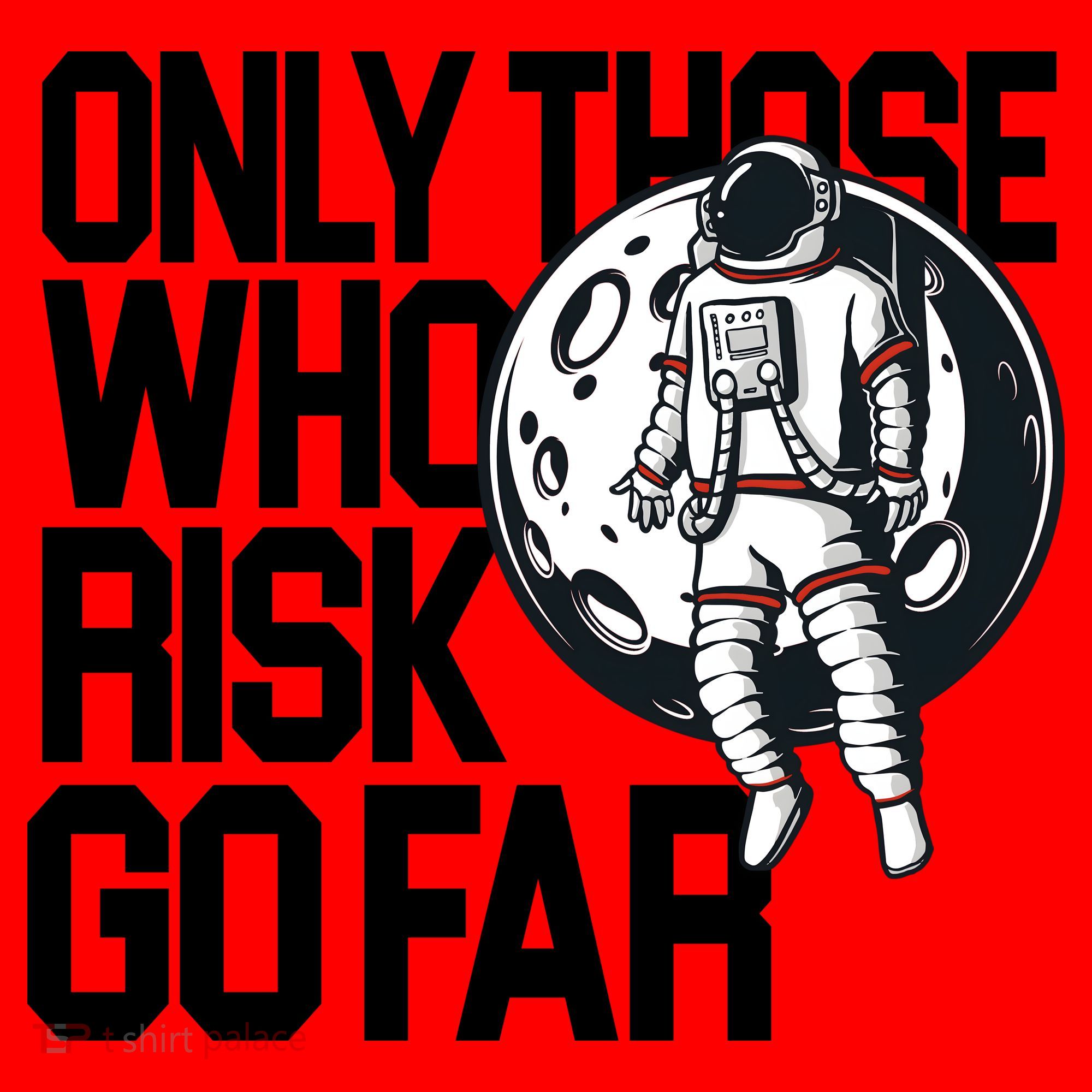 Only Those Who Risk Go Far Astronaut Santa Hat