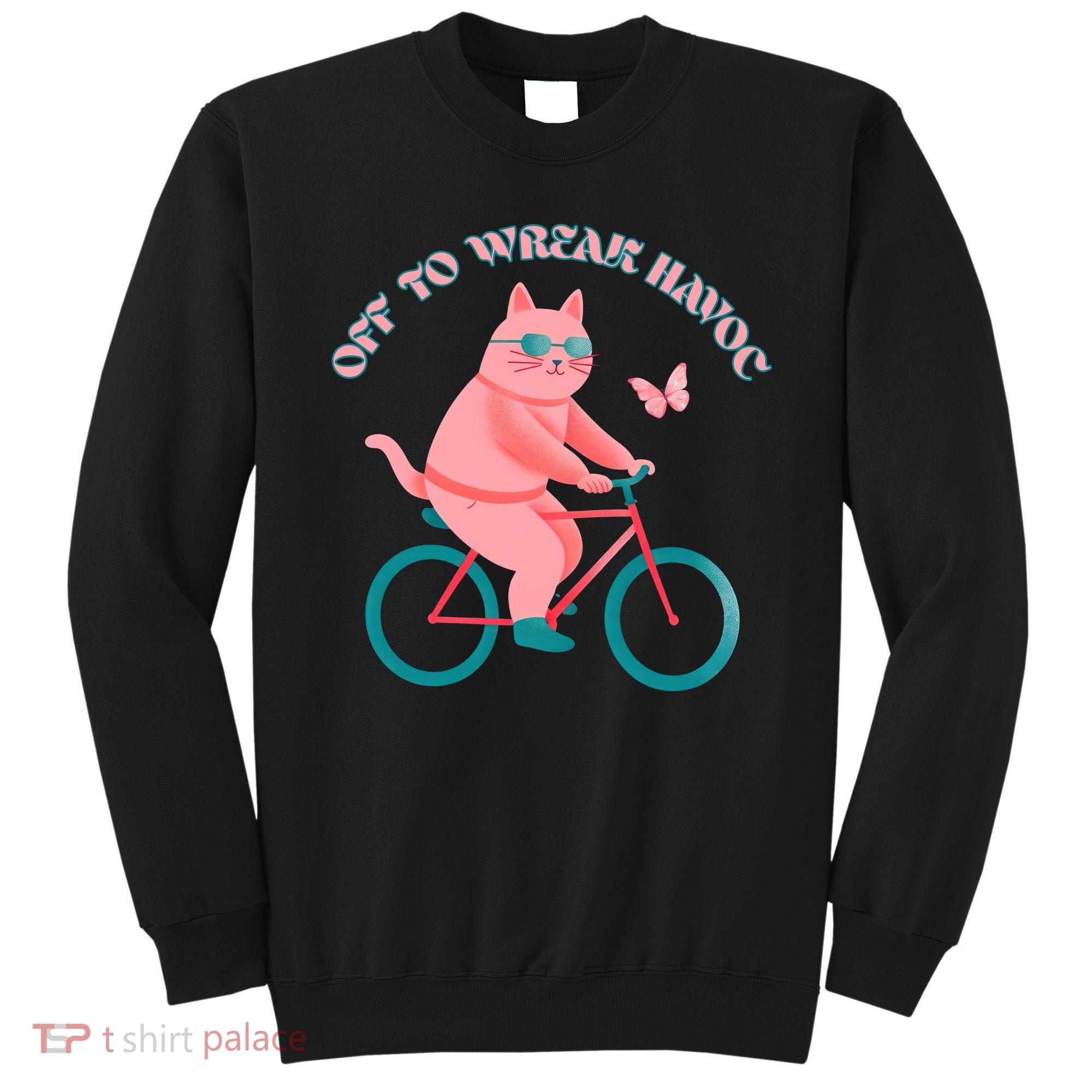 Off To Wreak Havoc Funny Cat Sweatshirt