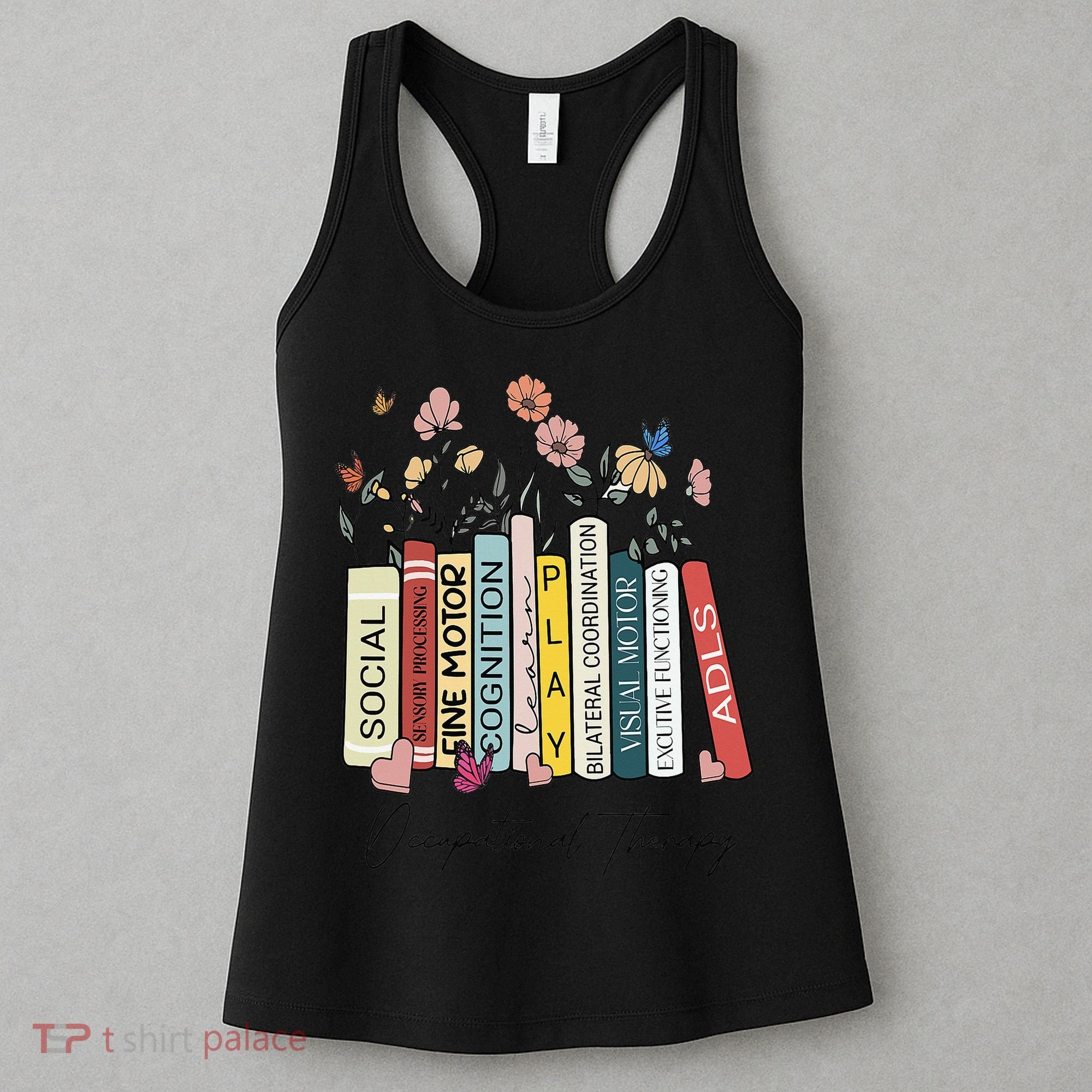 Occupational Therapy Wildflower Book OT Therapist Assistant Women's Tank Top