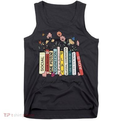 Occupational Therapy Wildflower Book OT Therapist Assistant Tank Top