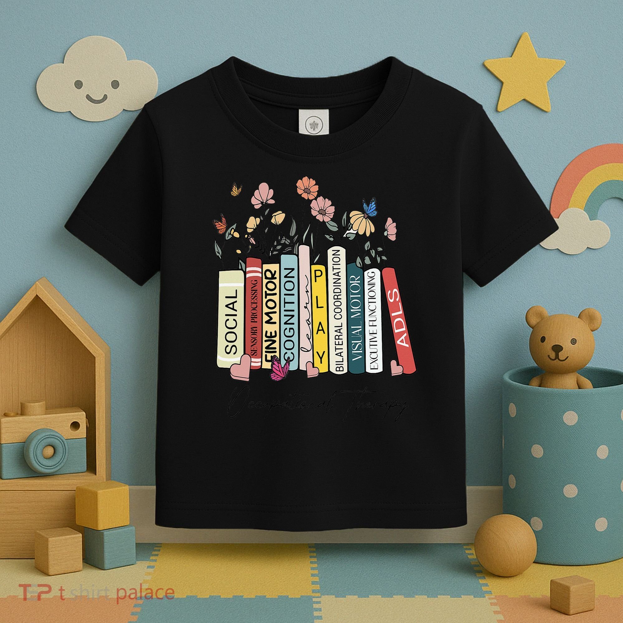 Occupational Therapy Wildflower Book OT Therapist Assistant Toddler T-Shirt