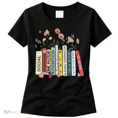 Occupational Therapy Wildflower Book OT Therapist Assistant Women's T-Shirt