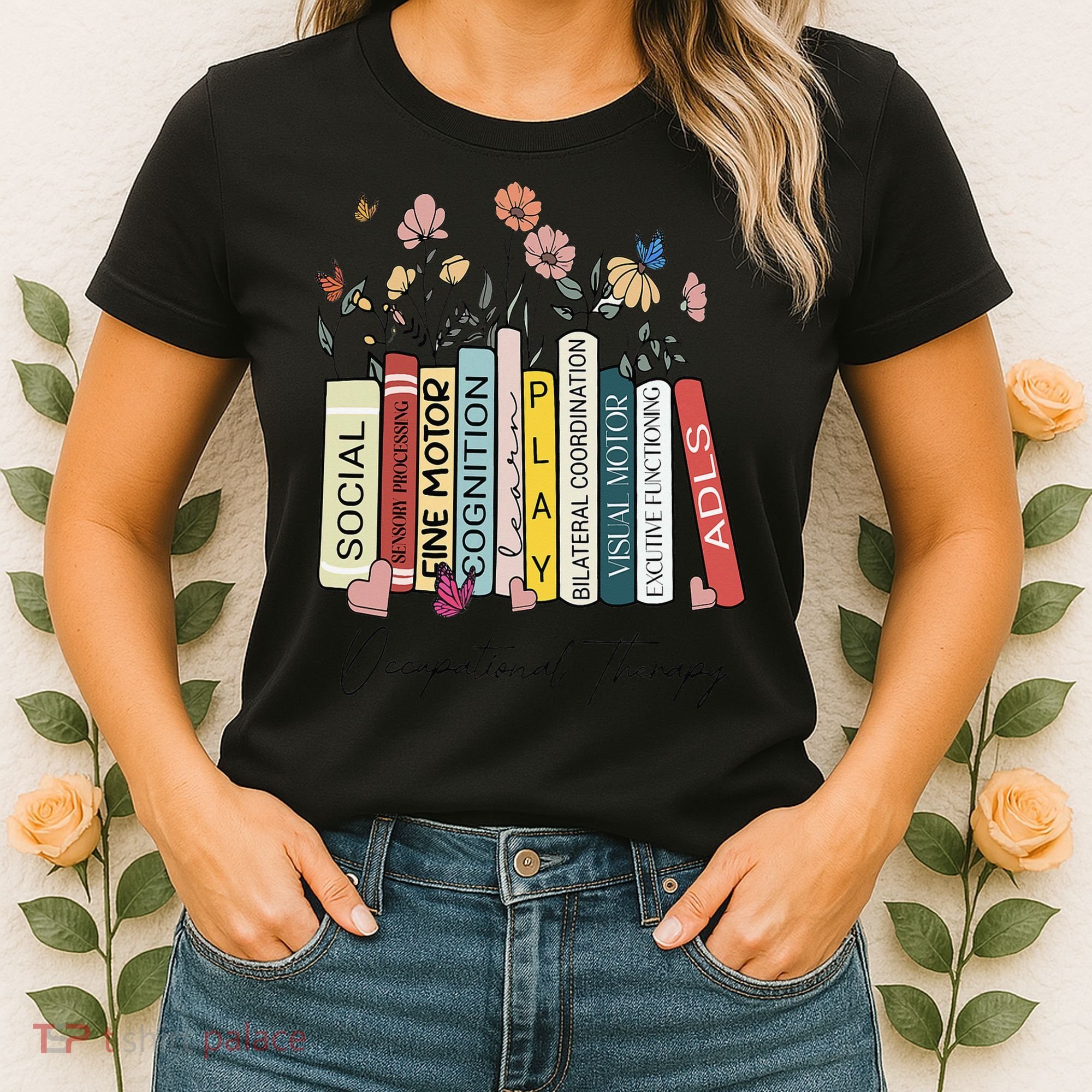 Occupational Therapy Wildflower Book OT Therapist Assistant Women's T-Shirt