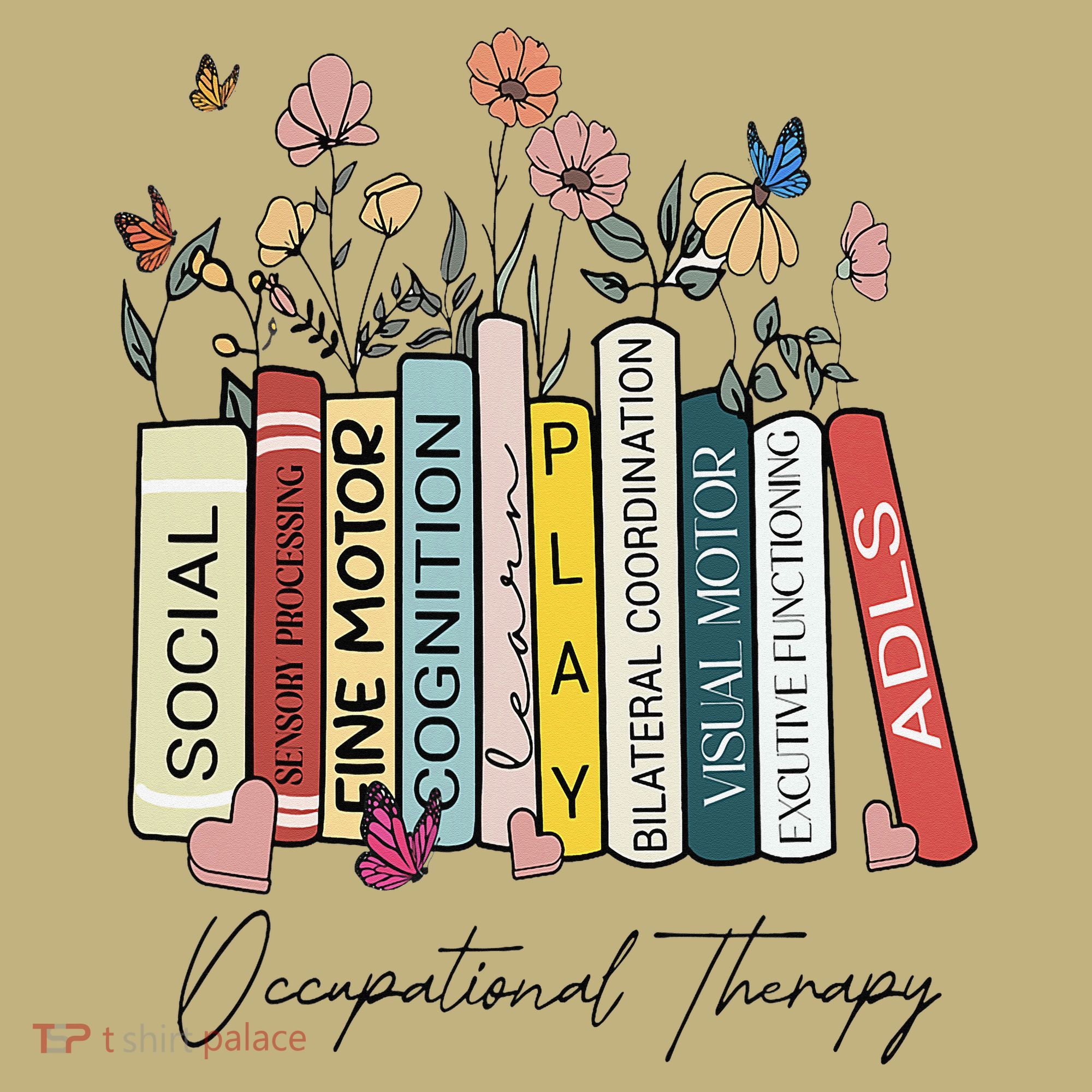 Occupational Therapy Wildflower Book OT Therapist Assistant T-Shirt