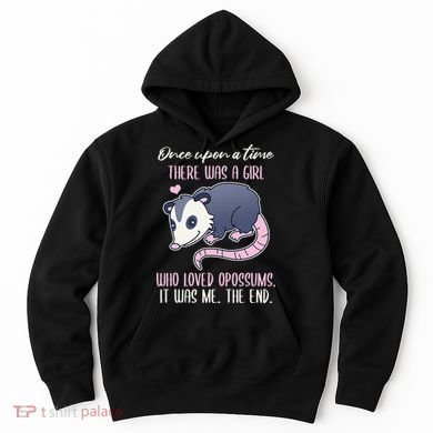 Once There Was A Who Loved Opossums Hoodie