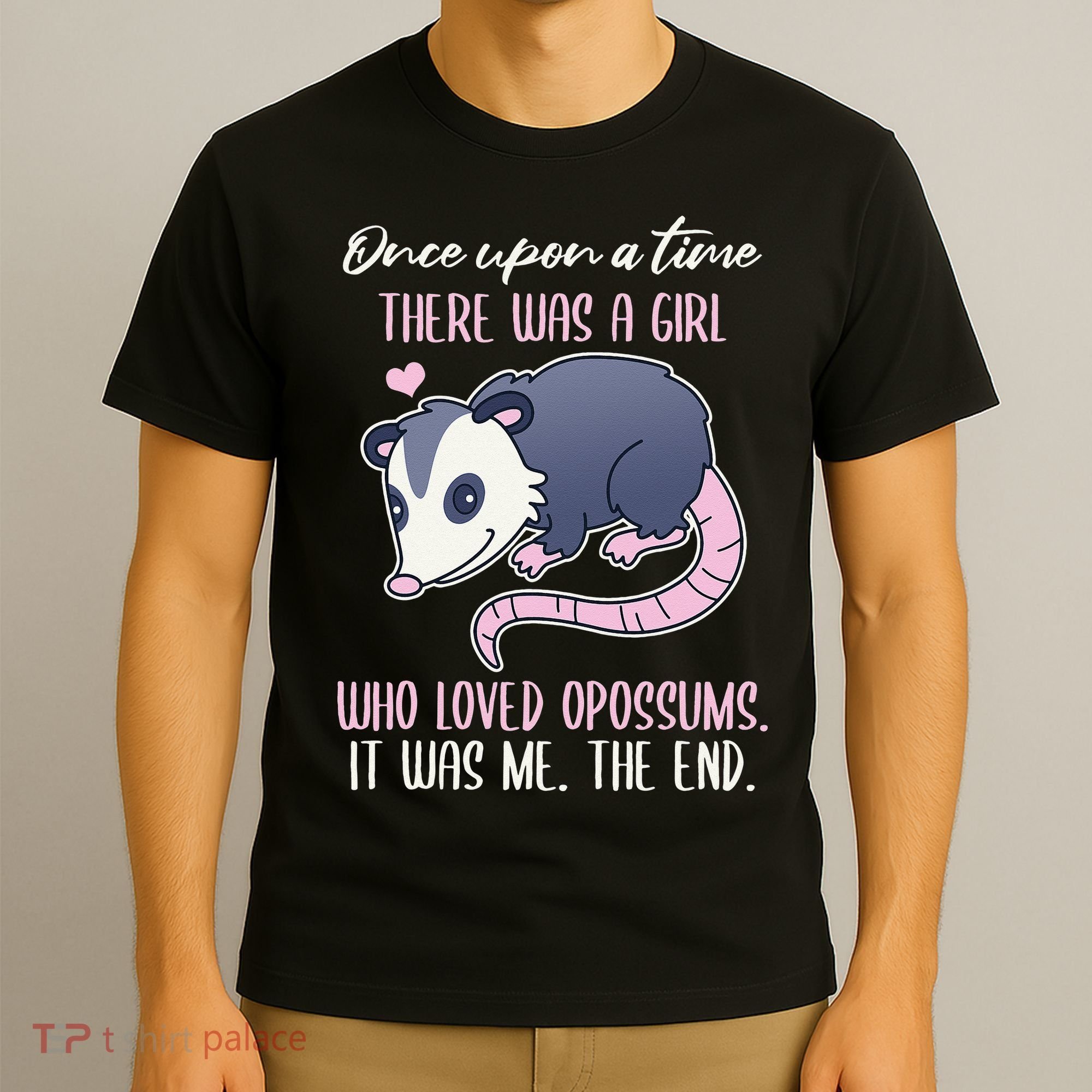 Once There Was A Who Loved Opossums T-Shirt
