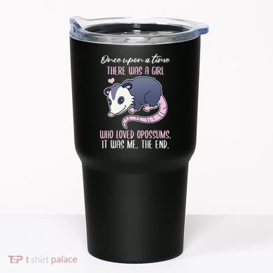 Once There Was A Who Loved Opossums Tumbler