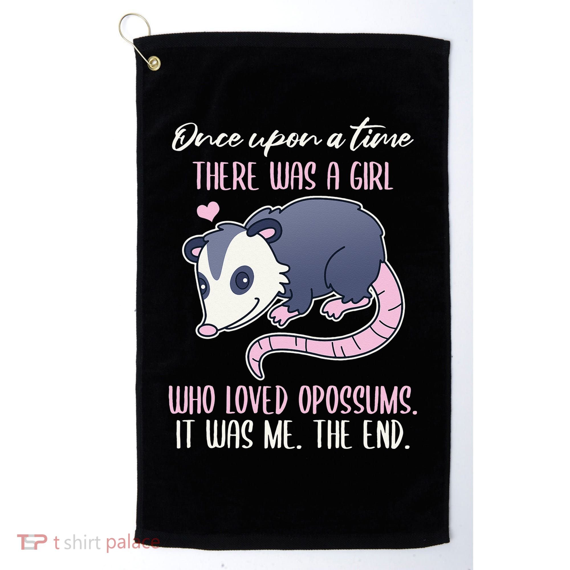 Once There Was A Who Loved Opossums Golf Towel