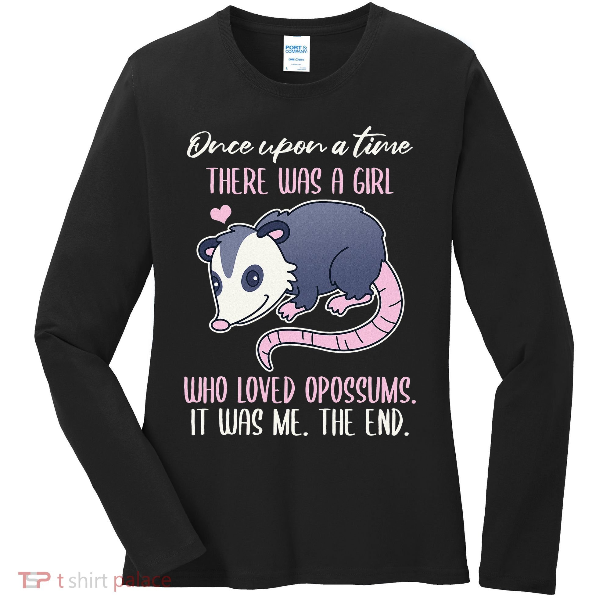 Once There Was A Who Loved Opossums Women's Long Sleeve Shirt