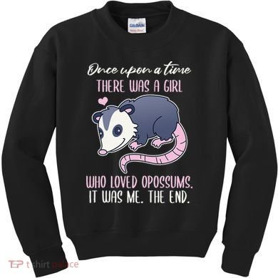 Once There Was A Who Loved Opossums Kids Sweatshirt