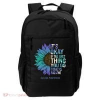 Only Thing You Do Today Is Break Suicide Awareness Sunflowe Backpack thumb 0