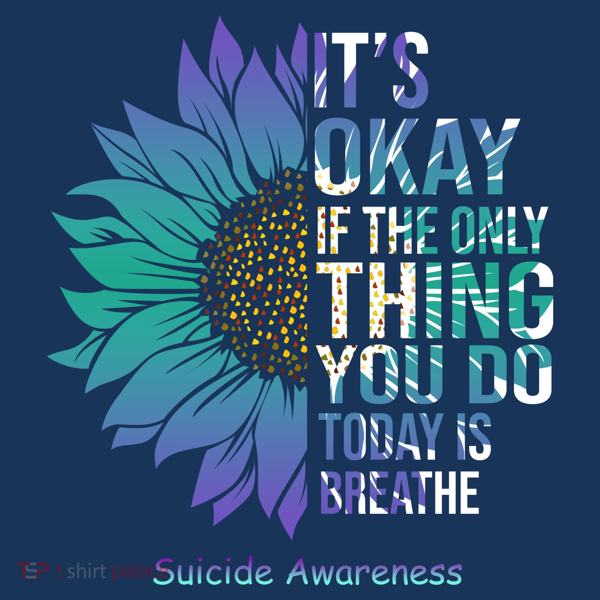 Only Thing You Do Today Is Break Suicide Awareness Sunflowe Women's Tank Top
