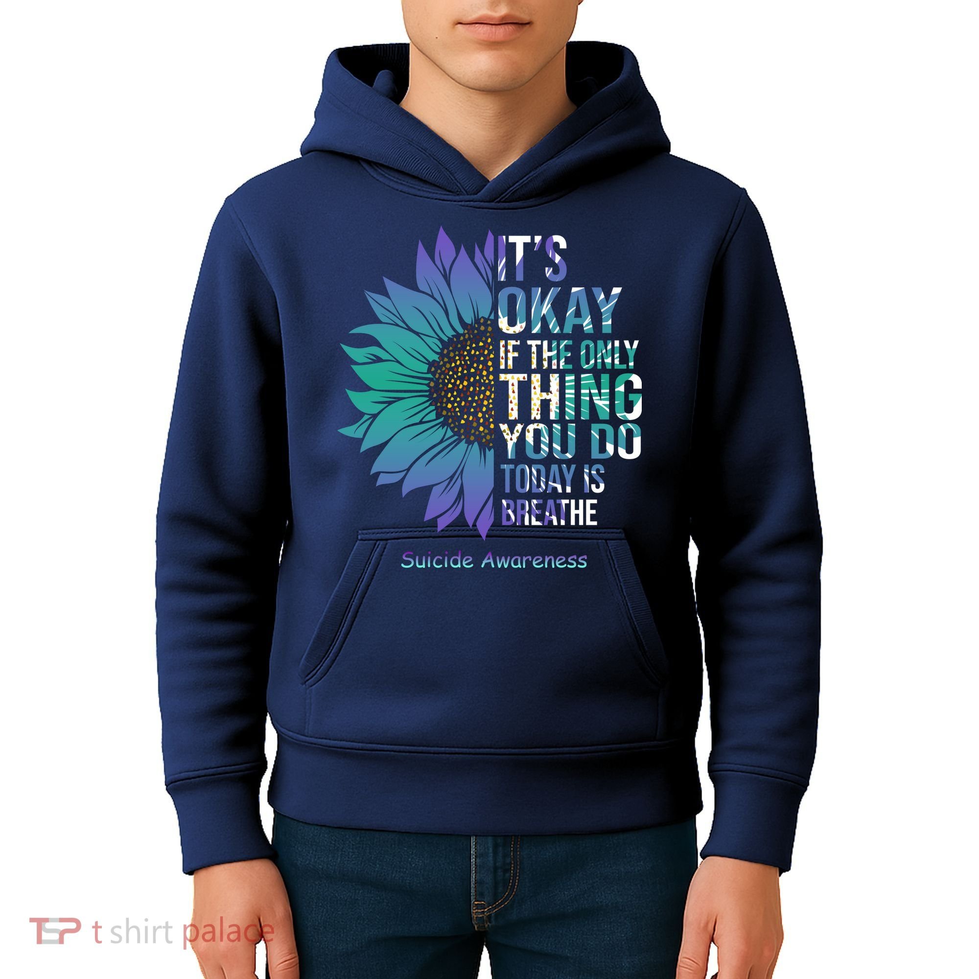 Only Thing You Do Today Is Break Suicide Awareness Sunflowe Kids Hoodie