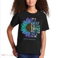 Only Thing You Do Today Is Break Suicide Awareness Sunflowe Kids T-Shirt thumb 2