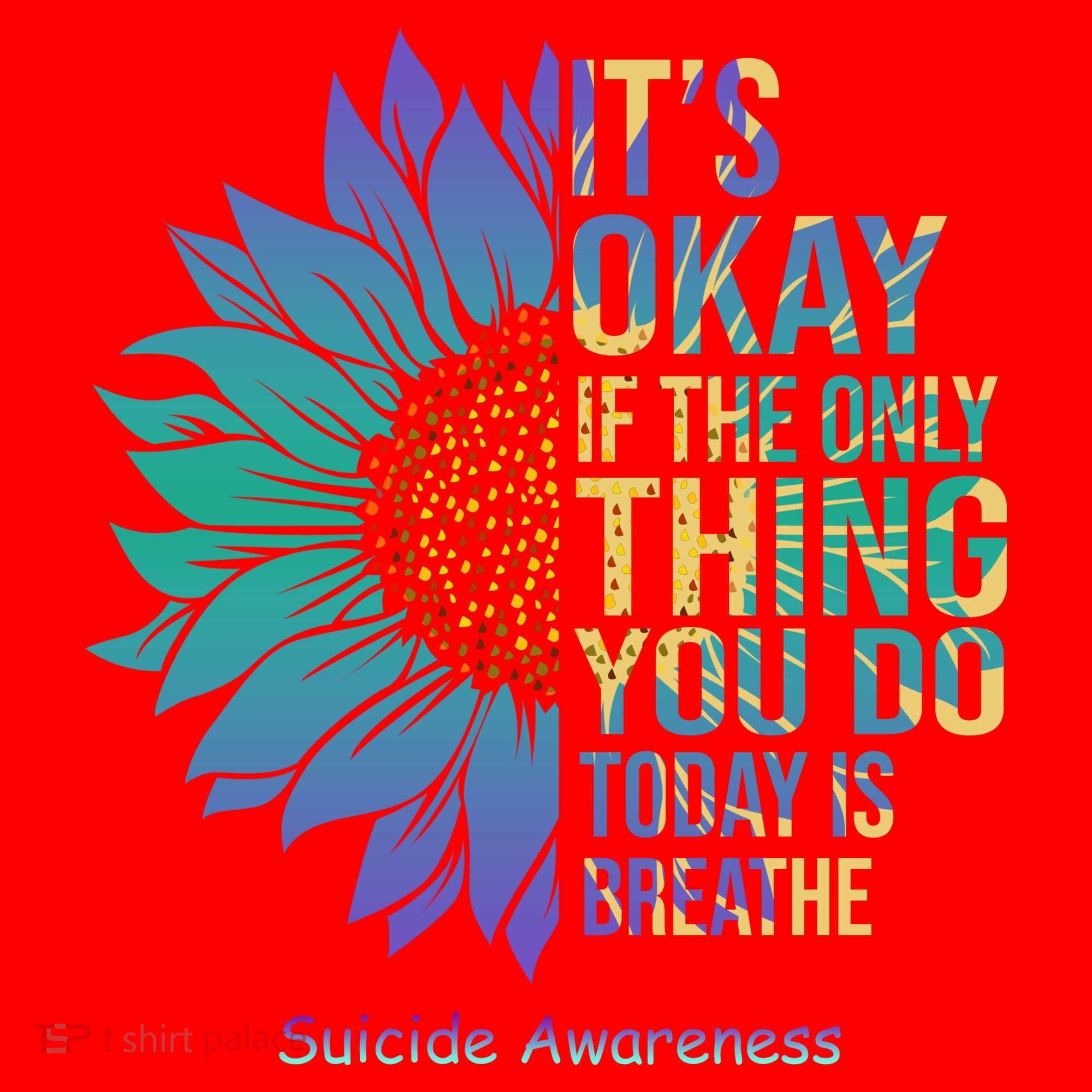 Only Thing You Do Today Is Break Suicide Awareness Sunflowe Santa Hat