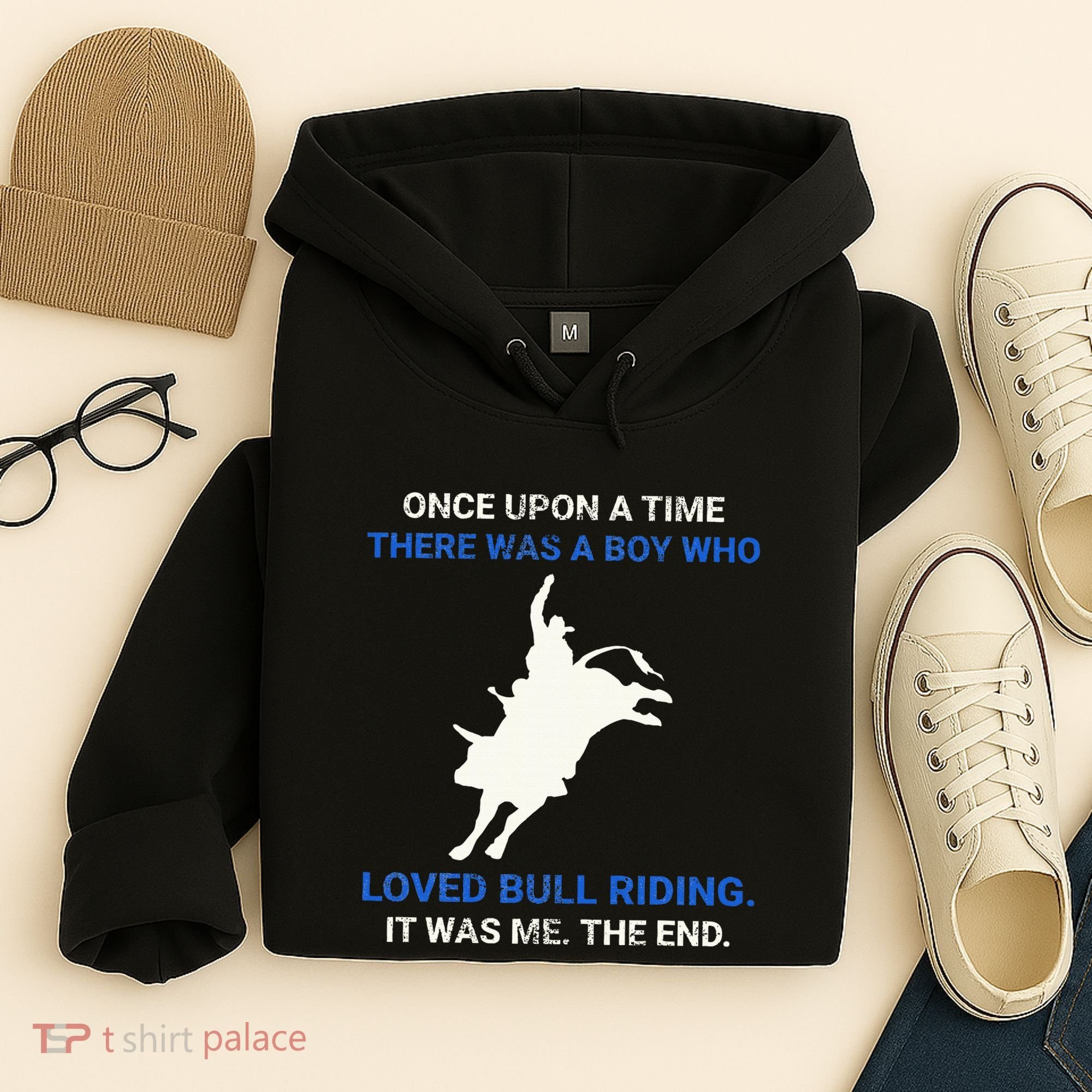 Once Upon A Time There Was A Boy Who Loved Bull Riding Hoodie