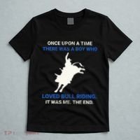 Once Upon A Time There Was A Boy Who Loved Bull Riding T-Shirt thumb 5