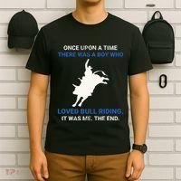Once Upon A Time There Was A Boy Who Loved Bull Riding T-Shirt thumb 6