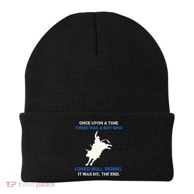 Once Upon A Time There Was A Boy Who Loved Bull Riding Beanie