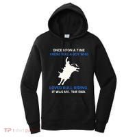 Once Upon A Time There Was A Boy Who Loved Bull Riding Women's Hoodie thumb 0