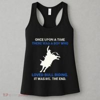 Once Upon A Time There Was A Boy Who Loved Bull Riding Women's Tank Top thumb 3